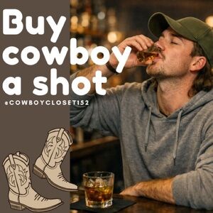 Buy Your Cohost Cowboy a Shot!